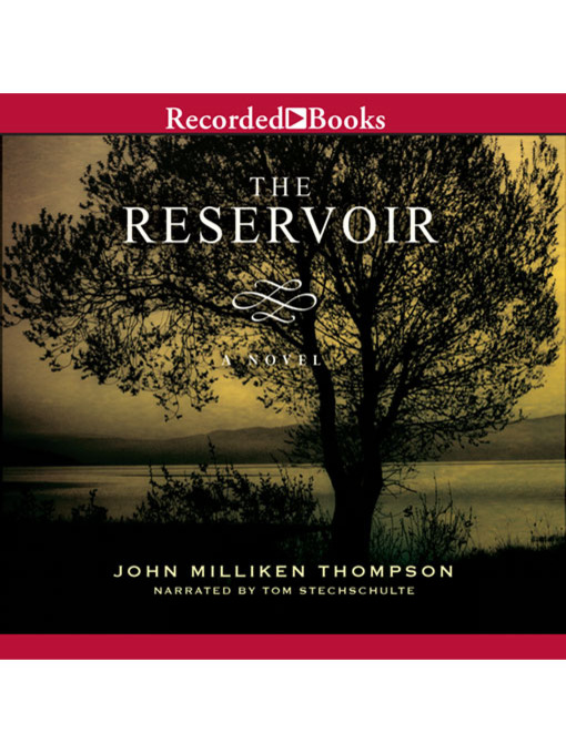 Title details for The Reservoir by John Milliken Thompson - Wait list